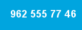 962 555 77 46